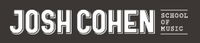 Josh Cohen School of Music