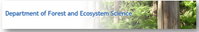 Department of forest and Ecosystem Science